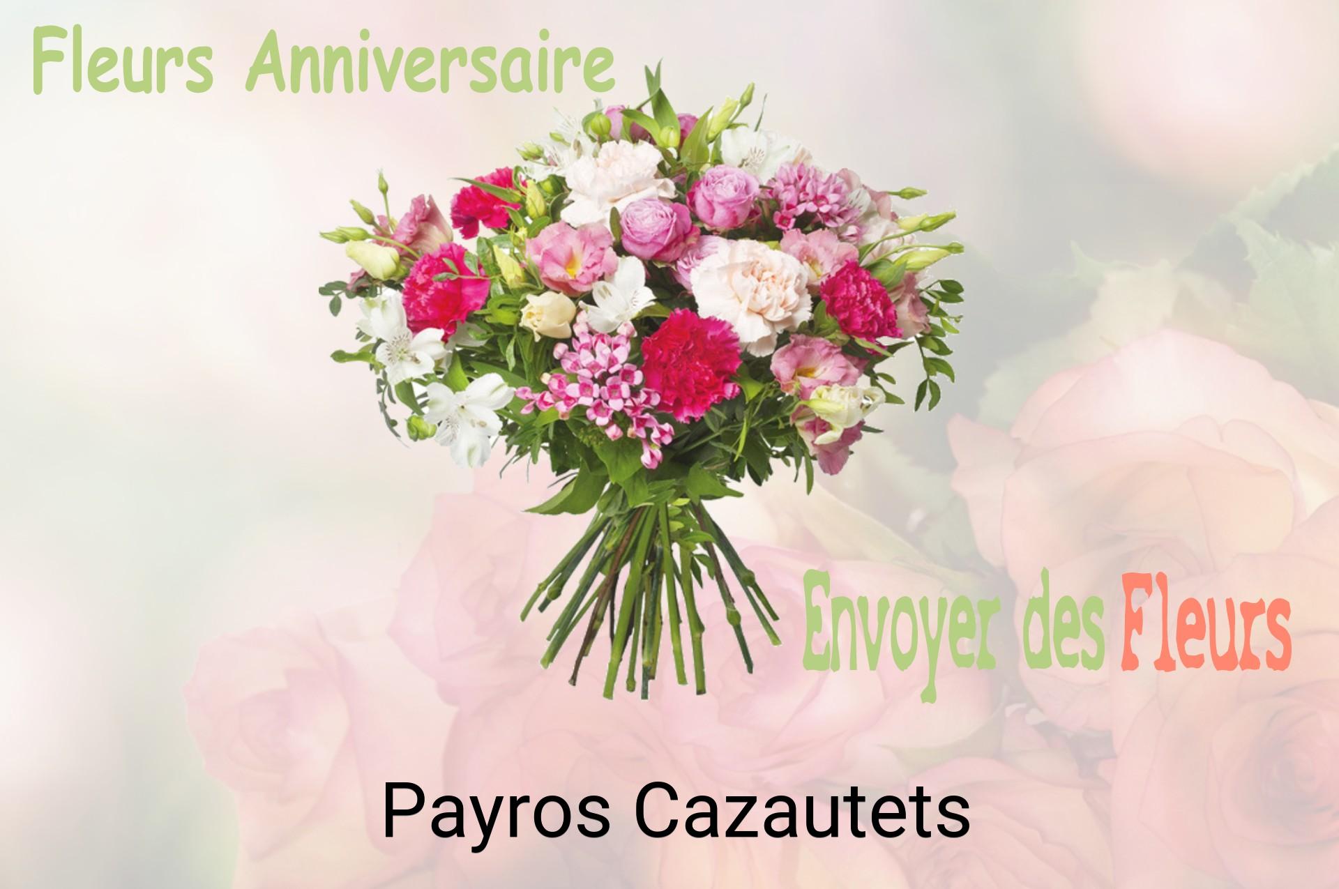 Bouquet de fleurs d’anniversaire livré à Payros-Cazautets